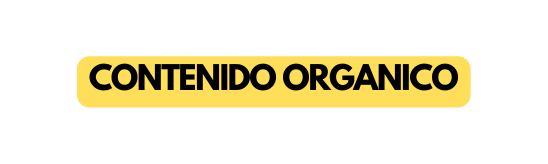 CONTENIDO ORGANICO
